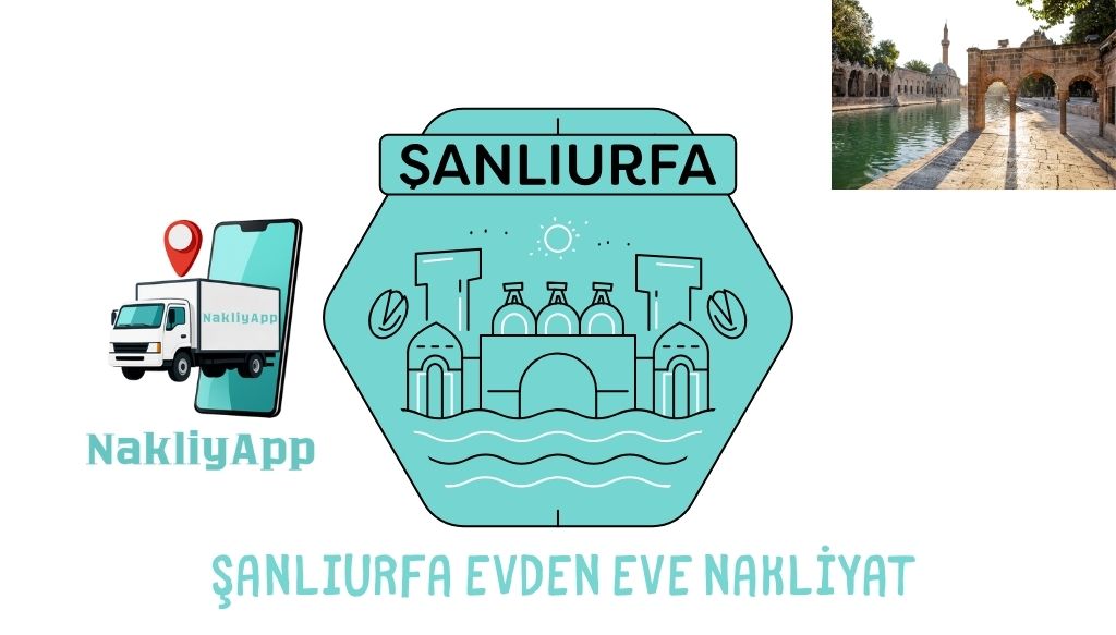 Şanlıurfa Evden Eve Nakliyat